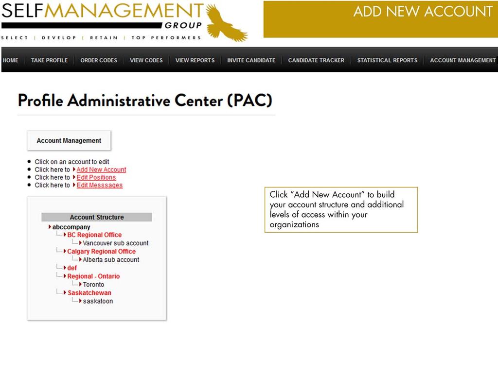 Click on Add New Account to create additional levels of access within your organization.