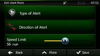 3.7 Editing an alert point You can edit a previously saved or uploaded alert point (for example a speed camera or a railroad crossing). 1. Browse the map and select the alert point to edit.