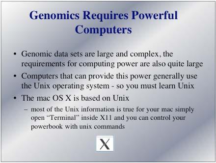 your powerbook with unix commands Unix Advantages It is very popular, so it is easy to find information and get help Lots of books plenty of helpful websites USENET discussions (google groups) and