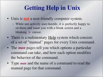 Unix has some Drawbacks Unix computers are controlled by a command line interface NOT user-friendly difficult to learn, even more difficult to truly master Hackers love Unix there are lots of