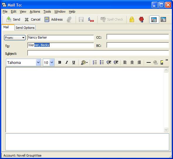 Send an Email Message Click File, select New, then Mail to open the new mail window. OR Go to the GroupWise toolbar. Click on the Create New Mail button.