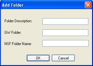 Figure 5.30: Add Folder dialog Simply type Folder Description, GroupWise Folder (GW Folder) and NSF Folder Name to Add a Folder in the existing list.