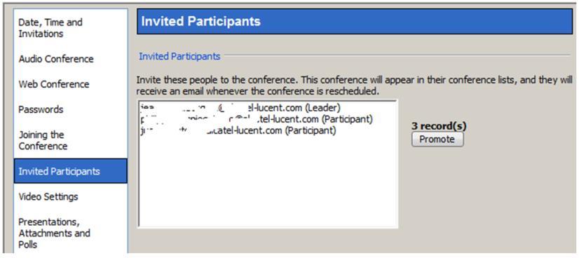 In meeting options, set Leader and Participant (default) roles when scheduling the conference (the leader access code shall be sent separately to the invitees that have been promoted). 3.