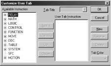 3.3 INSTRUCTION PALETTE 10. SFC The SFC category is displayed. 11. MOTION The MOTION category is displayed. Note: Refer to Appendix A for detailed information. 3.3.2 User Customized Tab The user original tab can be customized on the instruction palette by using instructions on it.