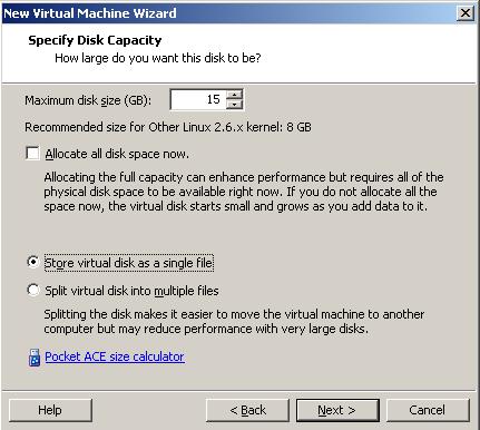 15. In the Specify Disk Capacity dialog box: Set the Maximum disk size to 8 GB. (The image says 15 - use 8 not 15.) Select Store virtual disk as a single file.