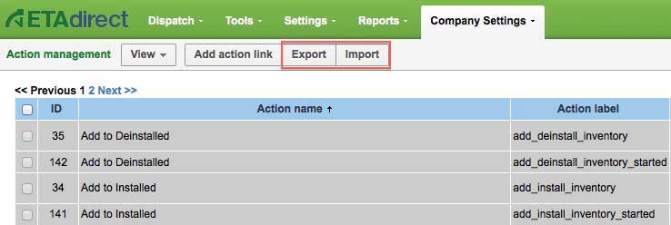Figure 11: 'Export' and 'Import' buttons Export For standard action links only their labels and translations are exported.