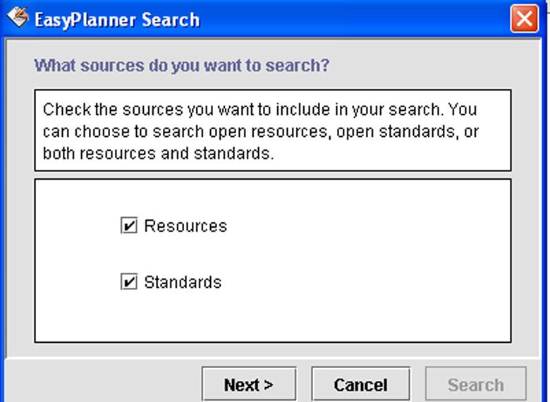 SEARCHING FOR RESOURCES AND STANDARDS 1. Open any Resource and lesson plan you wish to search. 2. Click the Search icon in the toolbar or select Search Engine Tool from the Tools menu. 3.