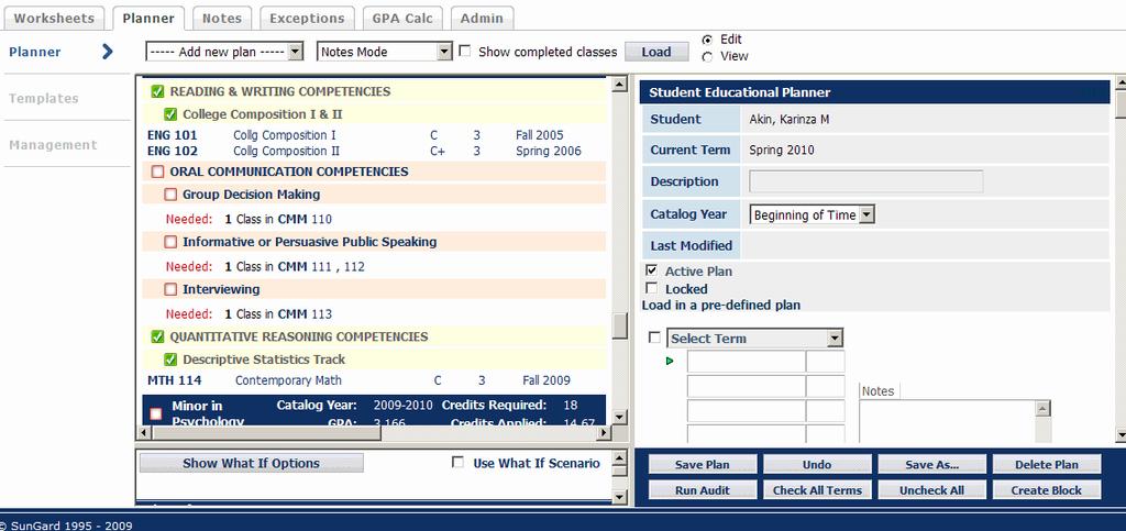 The Planner View allows you and the student to create an Education Plan or a map to degree completion.