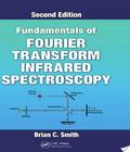 . Fundamentals Fourier Transform Infrared Spectroscopy fundamentals fourier transform infrared spectroscopy author by Brian C.