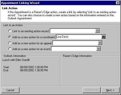 M ICROSOFT OUTLOOK INTEGRATION 20 For more information about linking to an existing action, appeal, or event, see Linking Outlook appointments to existing Raiser s Edge actions, appeals, or events on