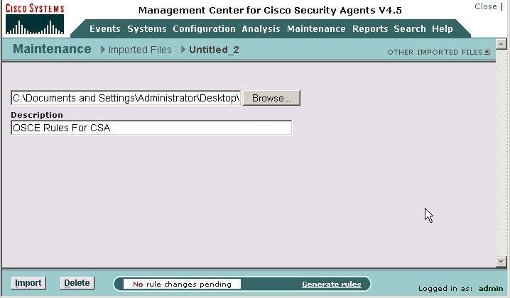 Browse to the downloaded import file OfficeScan70_CSA_45_Policies01.export and click Import. FIGURE 1.2.