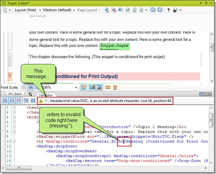 MADCAP FLARE Code validation If you type characters that result in invalid XML, the Text