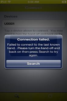 Connection failed If the digits device should fail to connect to the app due to loss of power, proximity with the Apple device, or other reasons,