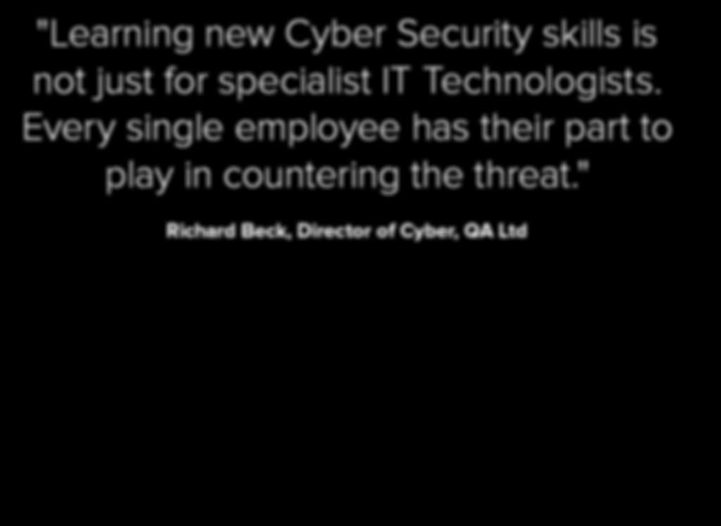 Every single employee has their part to play in countering the threat.