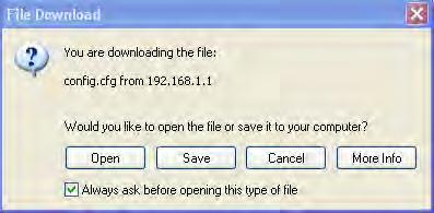 2. Click Backup button to get into the following dialog. Click Save button to open another dialog for saving configuration as a file. 3.