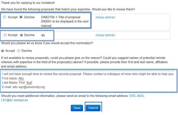 Option 2 Decline to review one of the proposals You can select the Decline option on the proposal(s) that you cannot review and select the submit button.