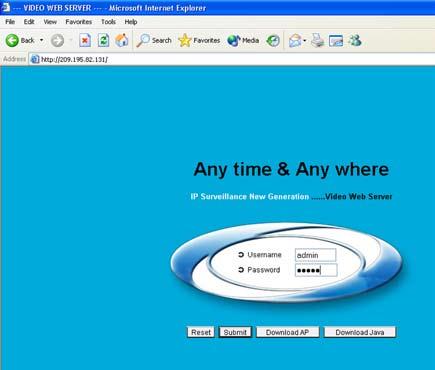 8 Open your Web Browser Enter the IP Address you recorded in Step, Section to view THE VIDEO WEB SERVER page.