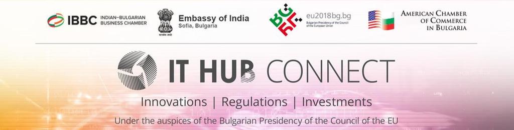 IT HUB CONNECT 2018 INNOVATIONS REGULATIONS INVESTMENTS March 26-27, 2018 Sofia Tech Park, Bulgaria AGENDA DRAFT March 26 th 9:00-10:00 Registration and Welcome Coffee 10:00-11:00 Official Opening
