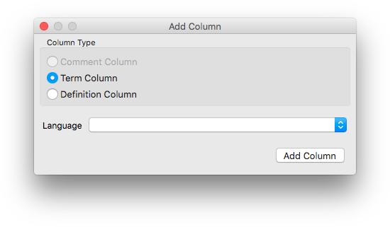 6. In the Column Type dialog, select the type of column and, if required, select the language of the column. 7.