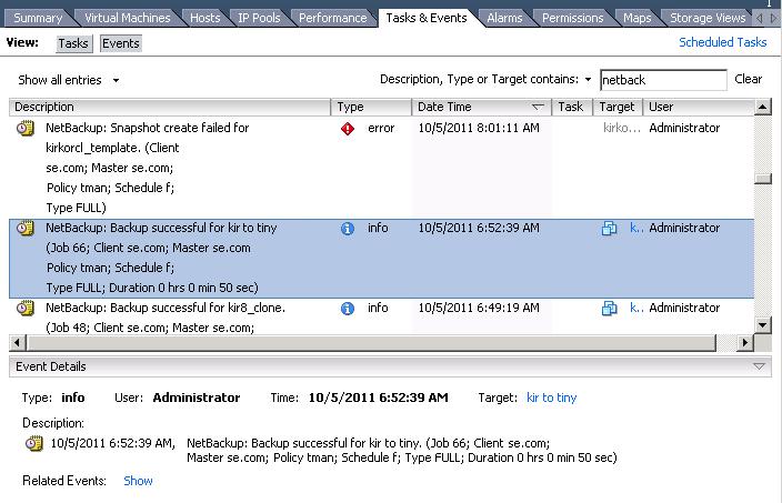 Back up virtual machines Viewing NetBackup activity in vsphere Client 135 5 In the Description, Type or Target contains field, enter NetBackup.
