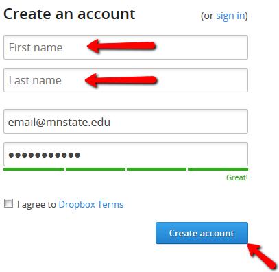 Enter your: First Name Last Name Email Password Read the Dropbox Terms of