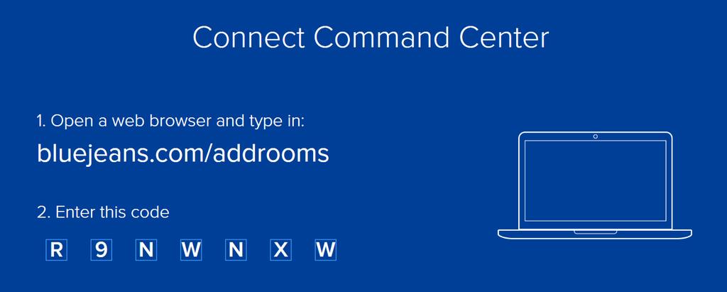 A BlueJeans Admin with Command Center access can add their Room to their Enterprise with the following steps: 1. On the DCP touchscreen, tap the [ ] button. 2.