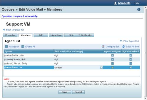 2. Select a voicemail queue and click Members tab. A list of existing agents appears. 3. Click Assign All to assign all the agents to the queue, or select the desired agents individually. 4.