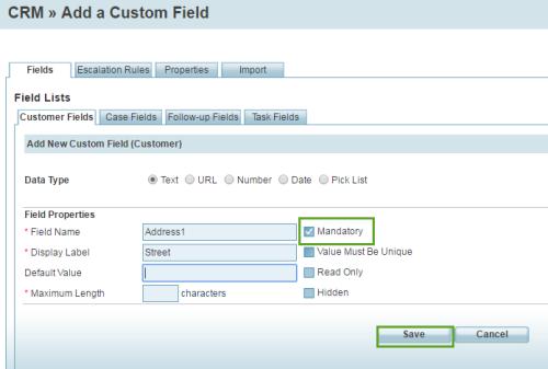 Marking a CRM field as mandatory You can define any existing or new predefined and custom field as mandatory. Mandatory fields can be added to Customer, Case, Task, and Follow-up objects.