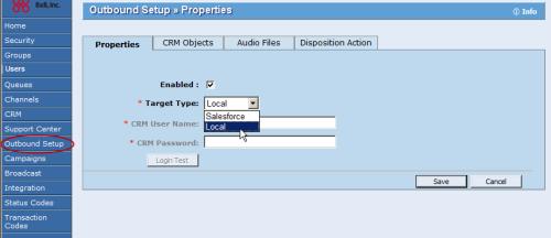 Figure 22: Outbound Setup > Selecting a Target CRM 2. Select Local from the Target Type. Target type specifies the CRM application that stores the data used for campaigns.
