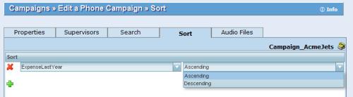 Note: You cannot modify the sort order after initiating a campaign. To specify sort order for a campaign call list: 1. Click Sort tab for a campaign. 2.