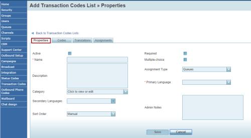 (Required) To create a transaction code list: 1. Click Transaction Codes tab from the navigation menu. The Home tab opens. 2. Click or Add.