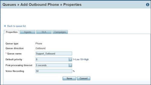 3. Enter the desired properties. Table 1: Summary of Outbound Phone Queues Properties Properties tab option Description Queue type Read-only reminder of the type of queue.