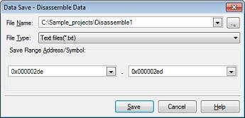 Data Save dialog box This dialog box is used to save data displayed in the Disassemble panel, Memory panel, or Trace panel, and save uploaded data (see "2.5.3 Execute uploading").