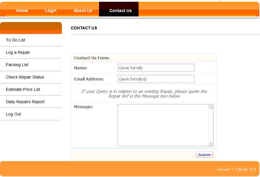 Simply click on the Contact Us option and you will be taken to the Contact Us Form screen, as below: The Name: and Email Address: fields will auto populate with the user name and email address but