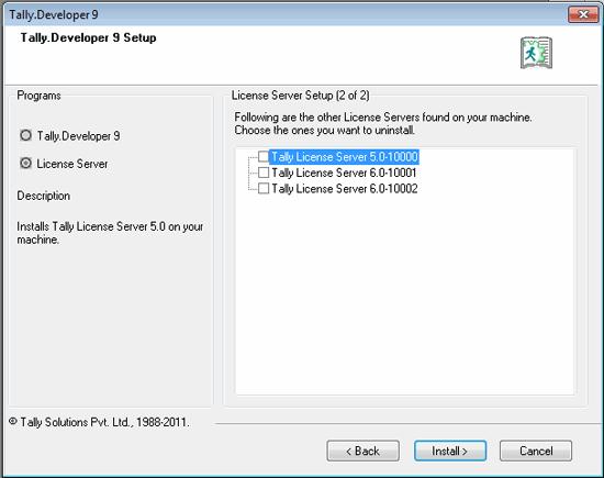 4. The following setup screen shows the Tally License Servers already installed in the machine.