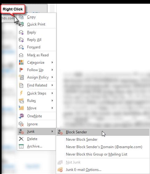 TAGGING JUNK MAIL Right-click on any message and choose Junk > Block Sender to flag it as a Junk item. That will re-route any future messages to the Junk folder.