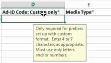 7. The Ad-ID Code field is only required if the prefix is set up as Custom 4 or Custom 7.