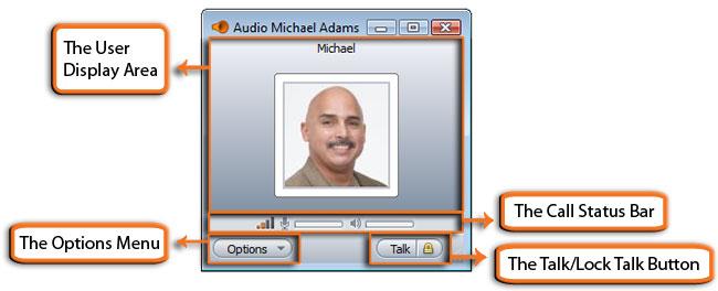 The Audio Call Window The Audio Call window opens when you accept a new incoming call, or when a call you start is accepted by another user.