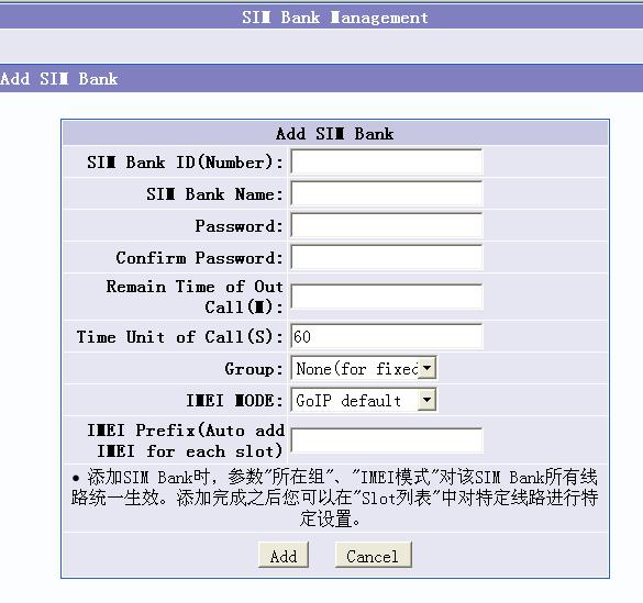 registered to the server according to ID and password. 1.1.1.2 Add SIM Bank in SIM Bank management navigation to enter the adding terminal page.