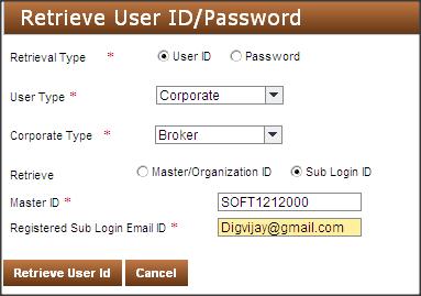 User Profile for Master ID 2. In Retrieve Type, click User ID. Additional fields are displayed. 3. From User Type drop-down list, select Corporate. 4.