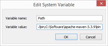 ;C:\Software\apache-maven-3.3.9\bin 7. Click OK on the variable editor dialog. 8. Click OK on the Environment Variables dialog. 9. Click OK in the System Properties dialog. 10.