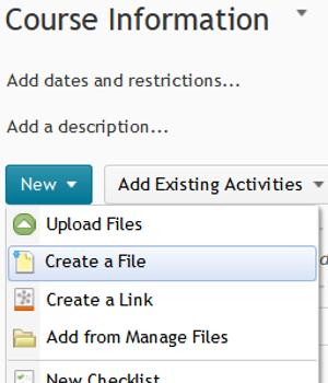Creating a New File When you create a new file under Content, this file is created using the HTML editor in D2L.
