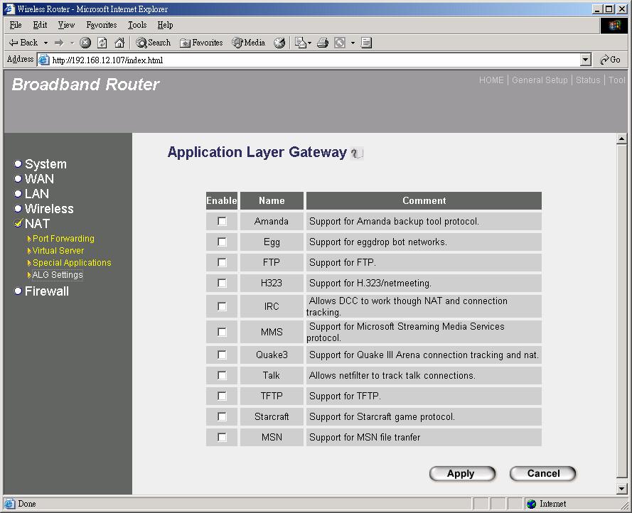 2.5.4 ALG Settings You can select applications that need Application Layer Gateway to support.