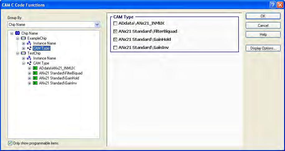 AnadigmDesigner 2 User Manual If a single CAM instance is selected in the CAM Explorer, such as GainInv_Left, the Selection Panel is then identical to the CAM C Code Functions Window.