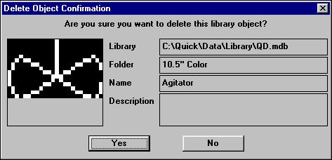 This is the same operation as copying and pasting an object. QD_67 Delete Object: Deletes the selected item from the library. A delete confirmation dialog box appears.