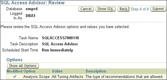 Reviewing the SQL Access Advisor Recommendations Under Options, a list of modified options for the SQL Access Advisor task is shown.