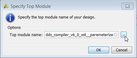 In the Specify Top Module dialog box, click on the browse button.