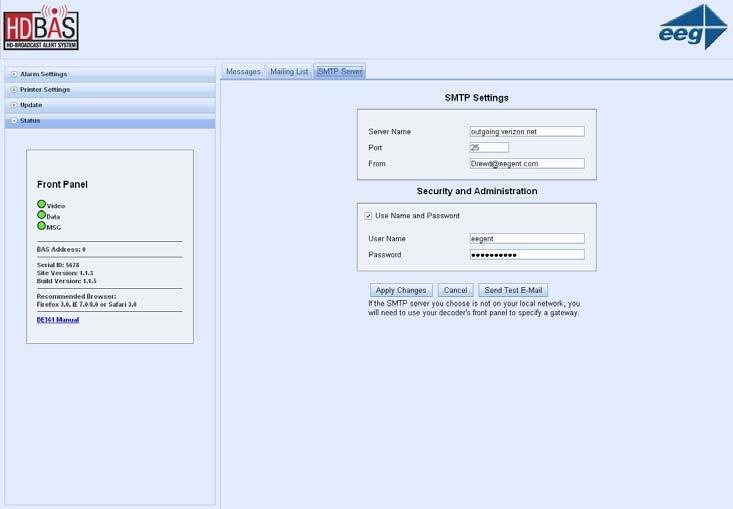 Configuring SMTP Settings The Email Distribution Module needs to be given the address of an SMTP server that will be used to deliver the emails.