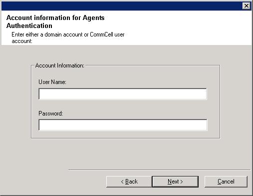 This window is only displayed when the Require Authentication for Agent Installation option is selected in the CommCell Properties.