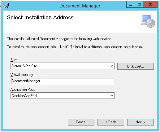 On the Installation Address Selection screen: - Specify the Site the Document Manager will be installed on. The Default Web Site is the default site where Document Manager could be installed.